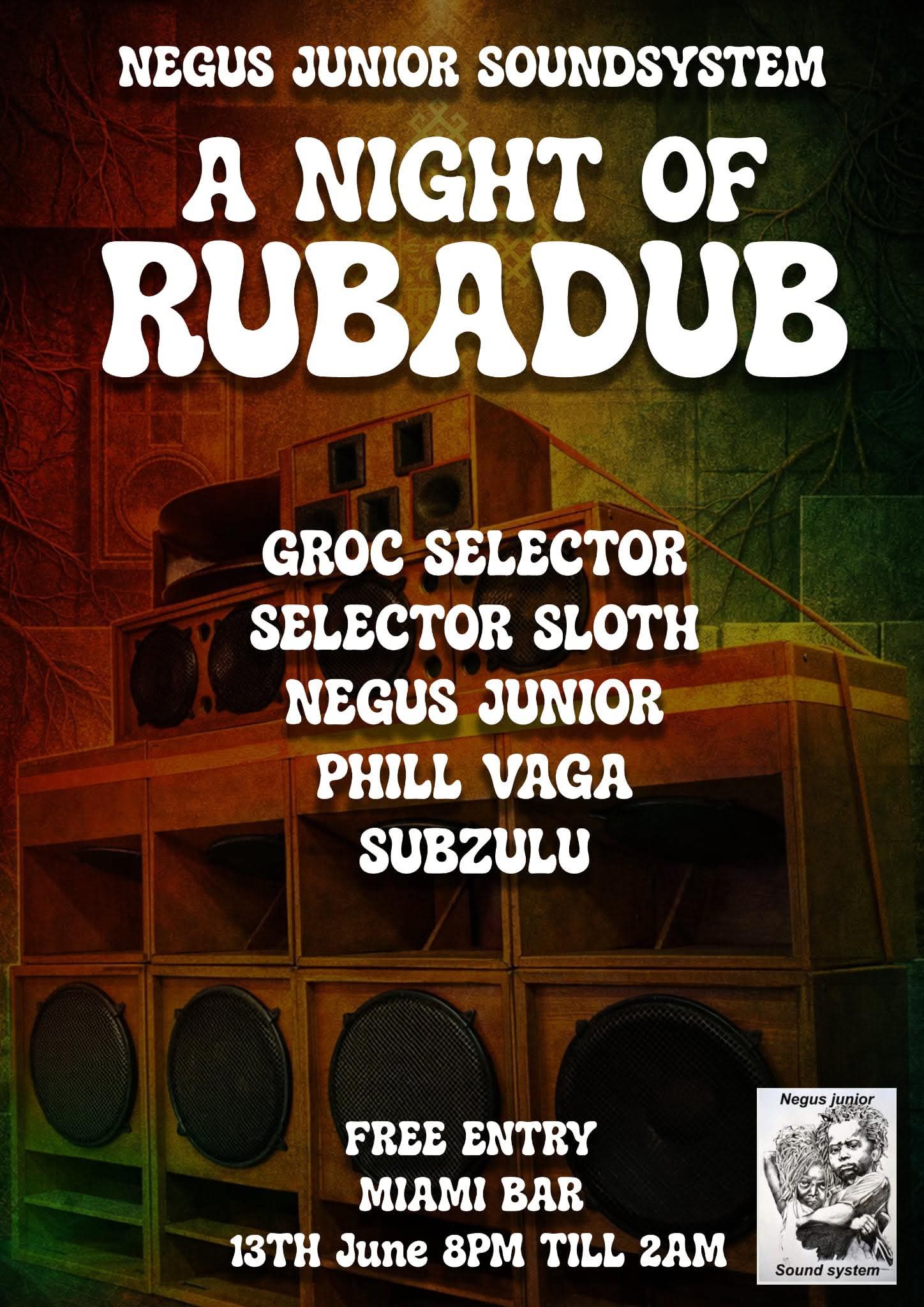 GROC SELECTOR, SELECTOR SLOTH, NEGUS JUNIOR, PHILL VAGA and SUBZULU