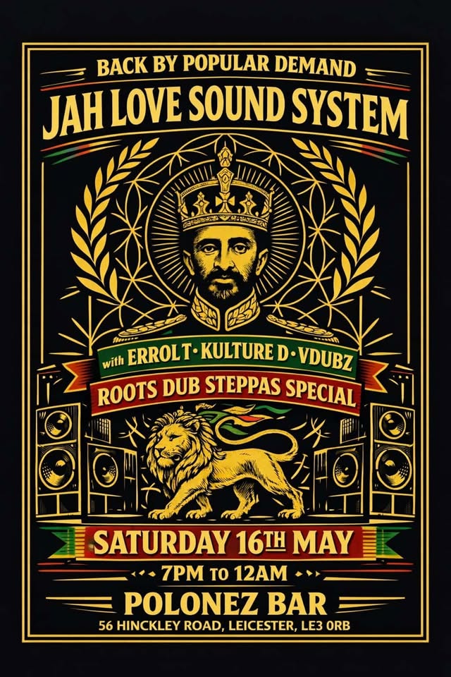 Jah Love Sound System, Errol T, Kulture D and VDubz