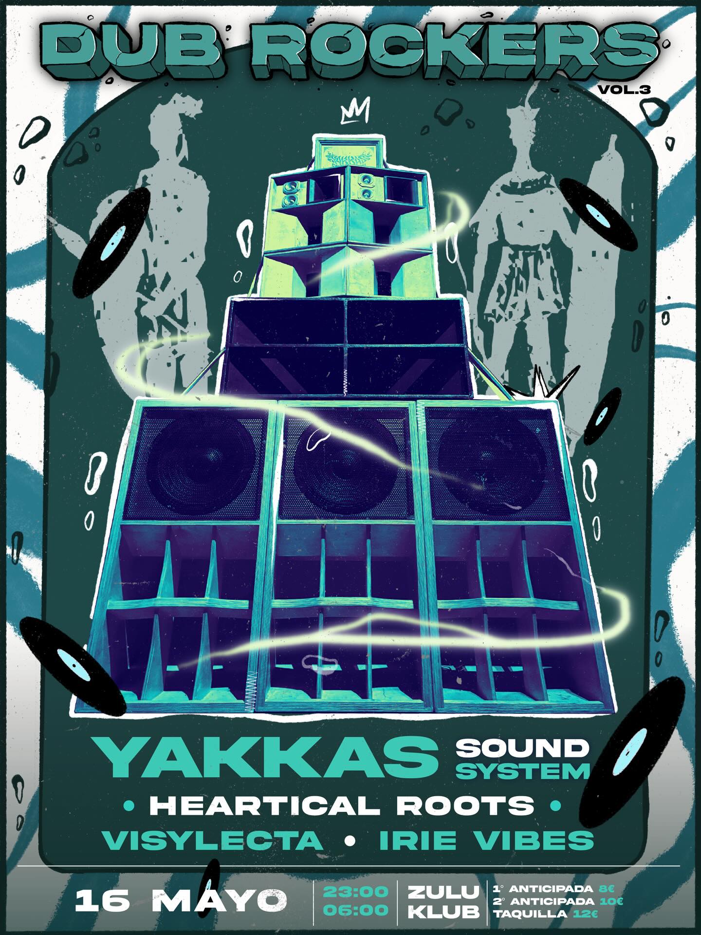 YAKKAS SOUND SYSTEM, HEARTICAL ROOTS, VISYLECTA and IRIE VIBES
