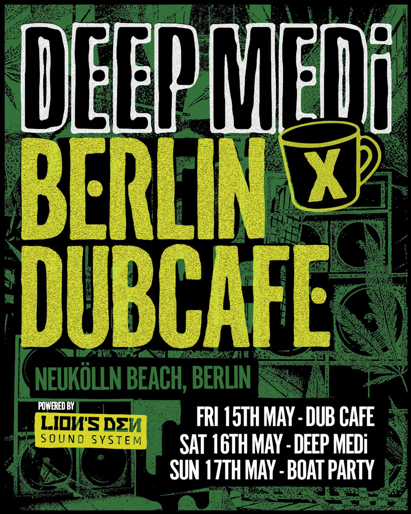DEEP MEDi AND Lion’s Den Sound System