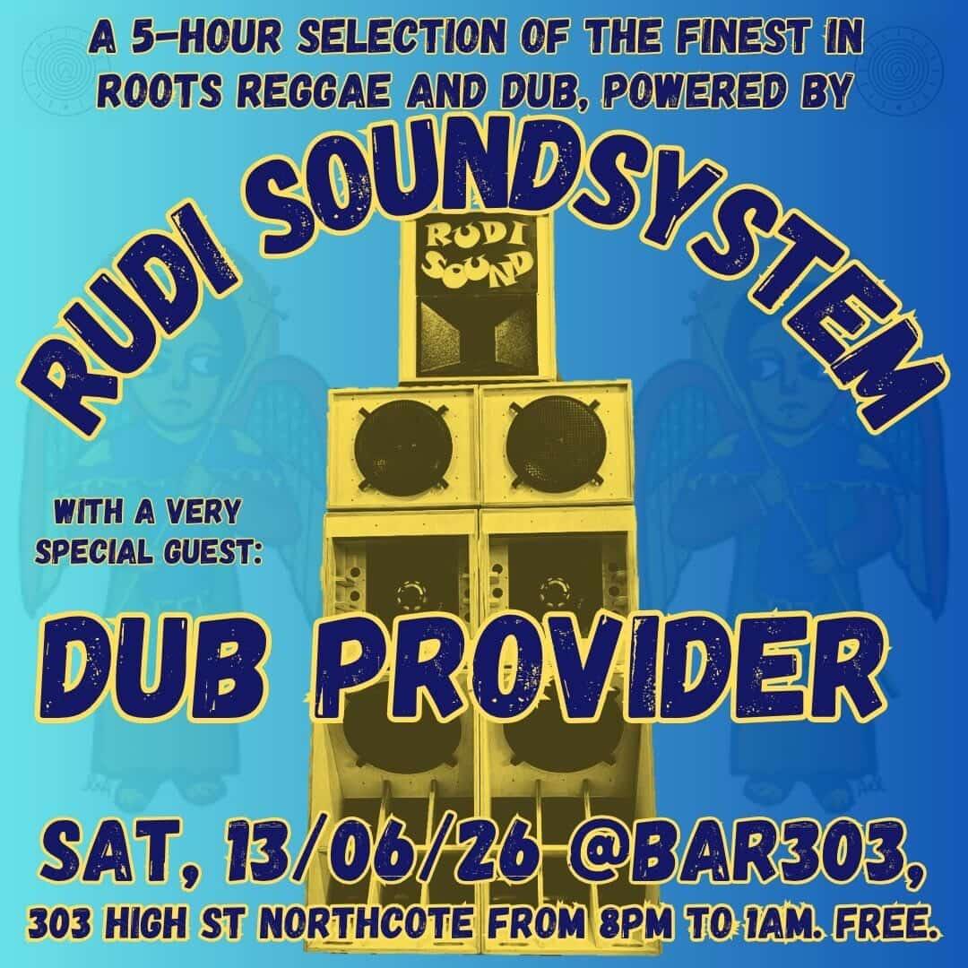 Rudi Sound System AND Dub Provider