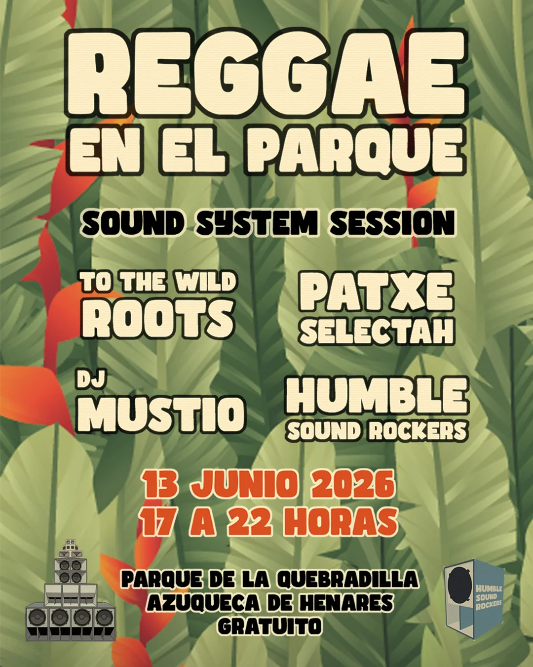 TO THE WILD ROOTS, PATXE SELECTAH, DJ MUSTIO and HUMBLE SOUND ROCKERS