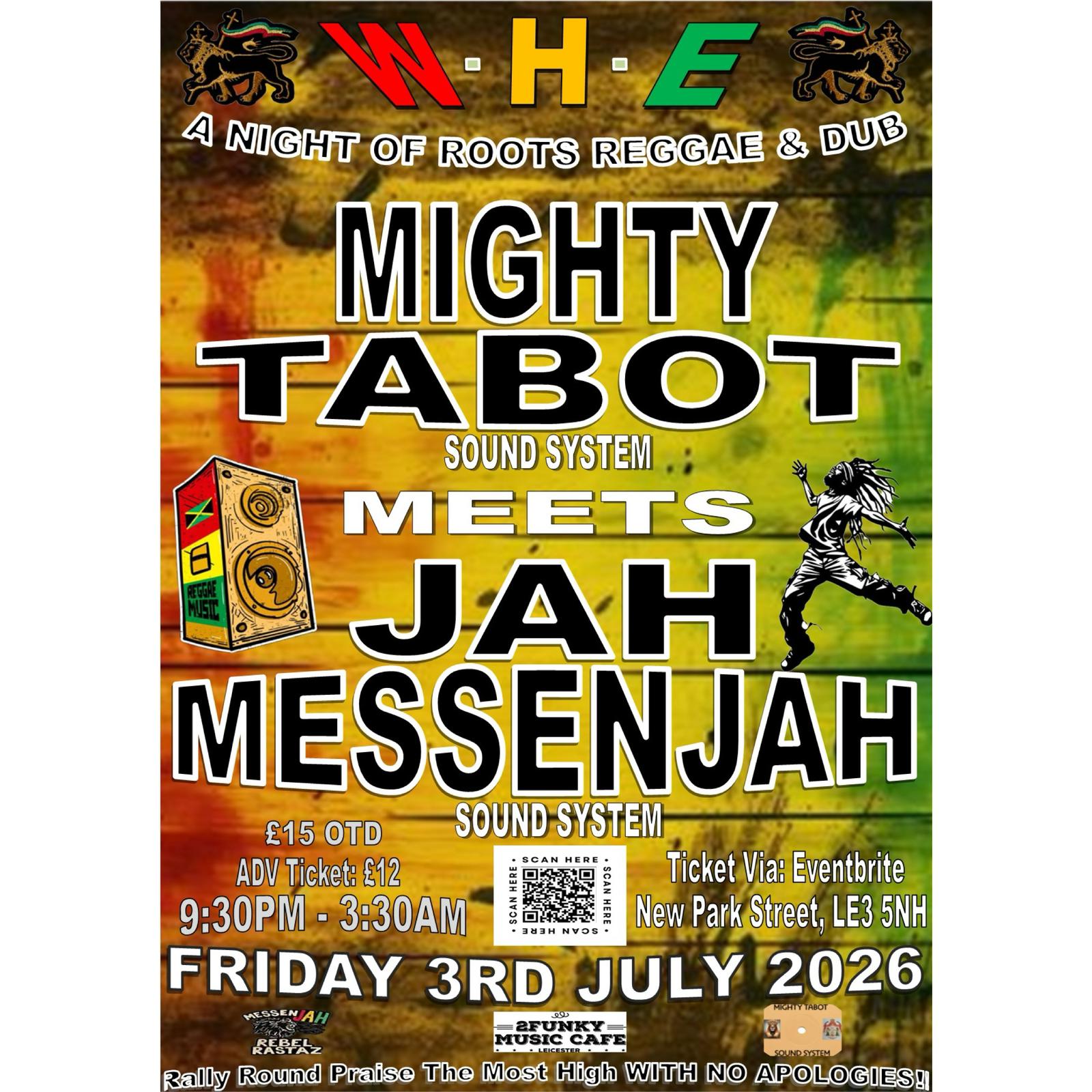 MIGHTY TABOT SOUND SYSTEM AND JAH MESSENJAH SOUND SYSTEM